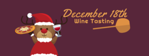 December 18th Wine Tasting